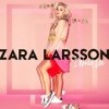 ZARA LARSSON — CAN T TAME HER